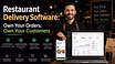 Restaurant Delivery Software: Own Your Orders, Own Your Customers 