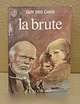 Продам: LA BRUTE | GUY DES CARS, 1979. на франц в Москве